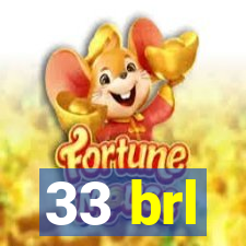 33 brl